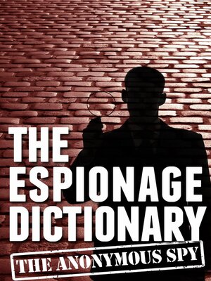 cover image of The Espionage Dictionary (the Anonymous Spy Series)